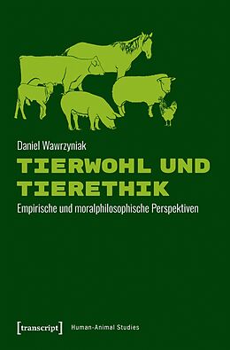 E-Book (pdf) Tierwohl und Tierethik von Daniel Wawrzyniak