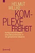 E-Book (pdf) Komplexe Freiheit von Helmut Willke