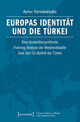 E-Book (pdf) Europas Identität und die Türkei von Aynur Sarisakaloglu