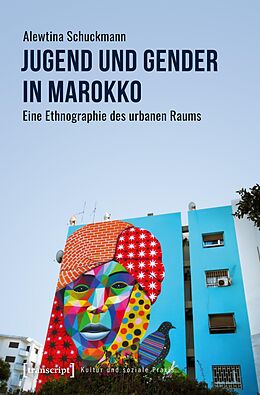 E-Book (pdf) Jugend und Gender in Marokko von Alewtina Schuckmann