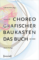 E-Book (pdf) Choreografischer Baukasten. Das Buch (2. Aufl.) von 
