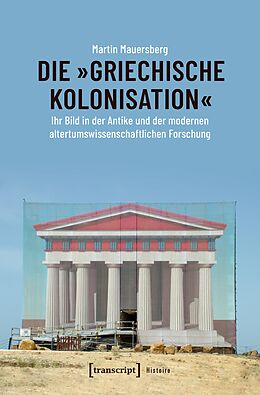 E-Book (pdf) Die »griechische Kolonisation« von Martin Mauersberg