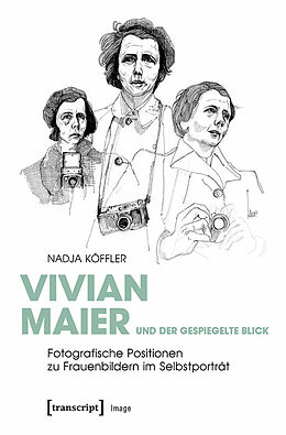 E-Book (pdf) Vivian Maier und der gespiegelte Blick von Nadja Köffler
