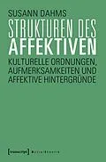 E-Book (pdf) Strukturen des Affektiven von Susann Dahms