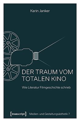 E-Book (pdf) Der Traum vom Totalen Kino von Karin Janker