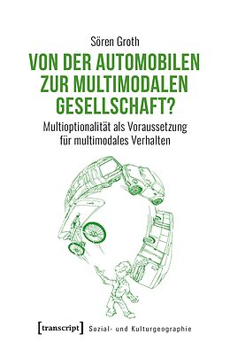 E-Book (pdf) Von der automobilen zur multimodalen Gesellschaft? von Sören Groth