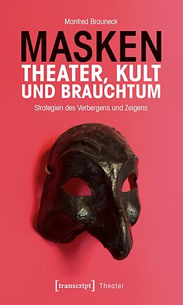 E-Book (pdf) Masken - Theater, Kult und Brauchtum von Manfred Brauneck