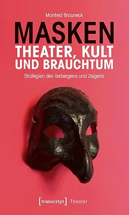 E-Book (pdf) Masken  Theater, Kult und Brauchtum von Manfred Brauneck