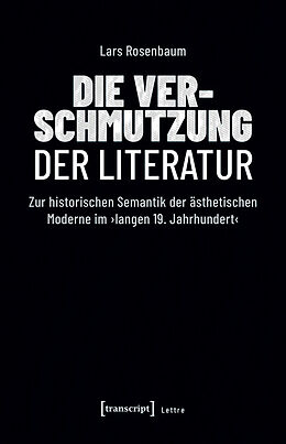 E-Book (pdf) Die Verschmutzung der Literatur von Lars Rosenbaum