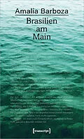 E-Book (pdf) Brasilien am Main von Amalia Barboza
