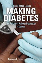 eBook (pdf) Making Diabetes de Arlena Siobhan Liggins