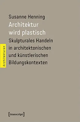 E-Book (pdf) Architektur wird plastisch von Susanne Henning
