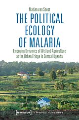 eBook (pdf) The Political Ecology of Malaria de Matian van Soest