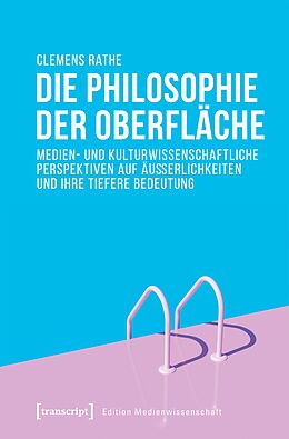 E-Book (pdf) Die Philosophie der Oberfläche von Clemens Rathe
