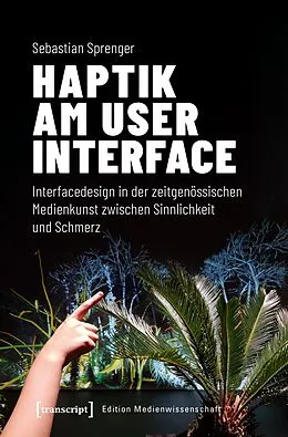 E-Book (pdf) Haptik am User Interface von Sebastian Sprenger