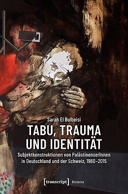 E-Book (pdf) Tabu, Trauma und Identität von Sarah El Bulbeisi