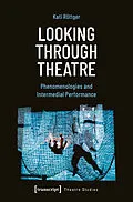 E-Book (pdf) Looking Through Theatre von Kati Röttger