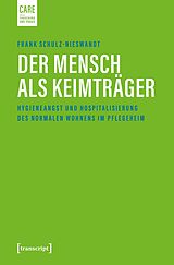 E-Book (pdf) Der Mensch als Keimträger von Frank Schulz-Nieswandt