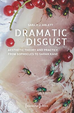 E-Book (pdf) Dramatic Disgust von Sarah J. Ablett
