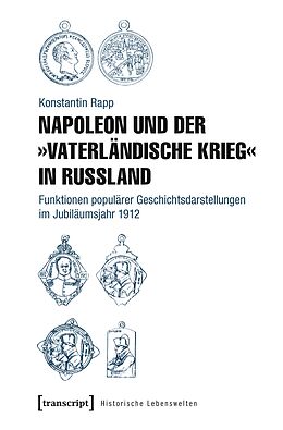 E-Book (pdf) Napoleon und der »Vaterländische Krieg« in Russland von Konstantin Rapp