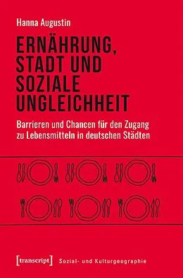 E-Book (pdf) Ernährung, Stadt und soziale Ungleichheit von Hanna Augustin