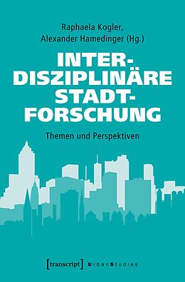 E-Book (pdf) Interdisziplinäre Stadtforschung von 