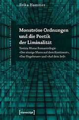 E-Book (pdf) Monströse Ordnungen und die Poetik der Liminalität von Erika Hammer
