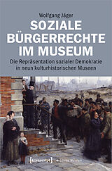 E-Book (pdf) Soziale Bürgerrechte im Museum von Wolfgang Jäger