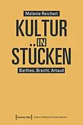 E-Book (pdf) Kultur in Stücken von Melanie Reichert