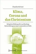 E-Book (pdf) Klima, Corona und das Christentum von Claudia Gärtner