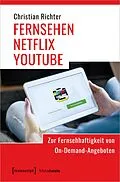 E-Book (pdf) FERNSEHEN  NETFLIX  YOUTUBE von Christian Richter