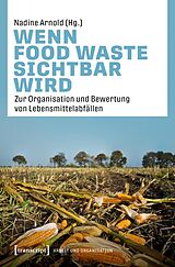 E-Book (pdf) Wenn Food Waste sichtbar wird von 