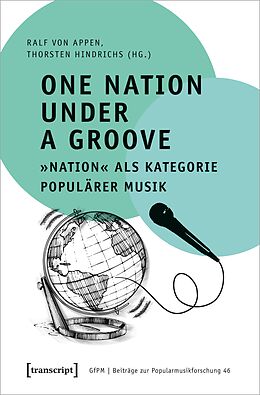 E-Book (pdf) One Nation Under a Groove - »Nation« als Kategorie populärer Musik von 