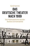 E-Book (pdf) Das Deutsche Theater nach 1989 von Hannah Speicher