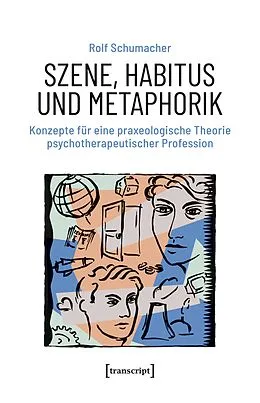 E-Book (pdf) Szene, Habitus und Metaphorik von Rolf Schumacher