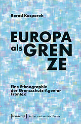 E-Book (pdf) Europa als Grenze von Bernd Kasparek