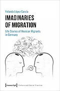 E-Book (pdf) Imaginaries of Migration von Yolanda López García