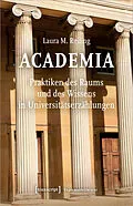 E-Book (pdf) Academia. Praktiken des Raums und des Wissens in Universitätserzählungen von Laura M. Reiling