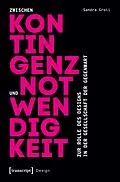 E-Book (pdf) Zwischen Kontingenz und Notwendigkeit von Sandra Groll