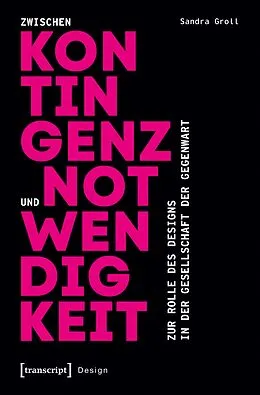 E-Book (pdf) Zwischen Kontingenz und Notwendigkeit von Sandra Groll