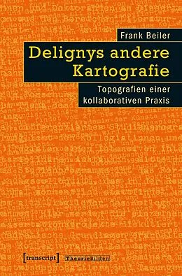 E-Book (pdf) Delignys andere Kartografie von Frank Beiler