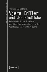 E-Book (pdf) Vjera Biller und das Kindliche von Mirjam E. Wilhelm