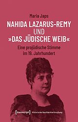 E-Book (pdf) Nahida Lazarus-Remy und »Das jüdische Weib« von Maria Japs