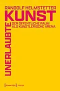 E-Book (pdf) Unerlaubte Kunst von Randolf Helmstetter