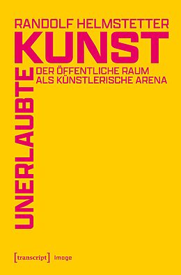 E-Book (pdf) Unerlaubte Kunst von Randolf Helmstetter