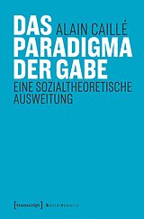 E-Book (pdf) Das Paradigma der Gabe von Alain Caillé