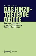 E-Book (pdf) Das hinzutretende Dritte von Ricarda Biemüller