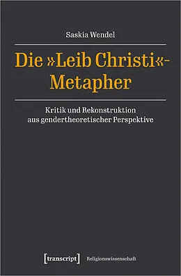 E-Book (pdf) Die »Leib Christi«-Metapher von Saskia Wendel