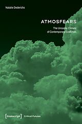 eBook (pdf) Atmosfears: The Uncanny Climate of Contemporary Ecofiction de Natalie Dederichs