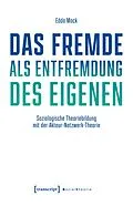 E-Book (pdf) Das Fremde als Entfremdung des Eigenen von Edda Mack